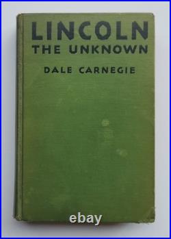 1935 Dale Carnegie Signed Inscribed Lincoln the Unknown Personalized Autograph