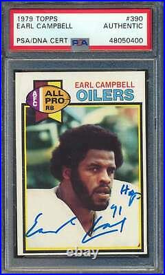 1979 Topps #390 Earl Campbell HOF RC Autographed PSA/DNA HOF Inscribed 60754