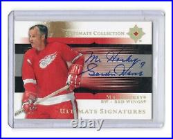 2005 06 UD Ultimate Signatures GORDIE HOWE Signed Auto Inscribed MR. Hockey