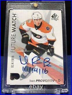 2016-17 UD SP Authentic Future Watch Auto Inscribed Ivan Provorov Flyers #153