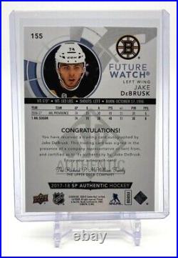 2017-18 SP Authentic Future Watch Inscribed Autographs #155 Jake DeBrusk /50