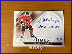 2017-18 SP Authentic Patrick Kane Sign of The Times Inscribed Auto /25