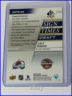 2019-20 Spa Sign Of The Times Draft Auto Inscribed /25 Cale Makar Avalanche