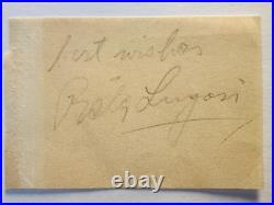 Bela Lugosi Signed cut Inscribed HORROR LEGEND DRACULA