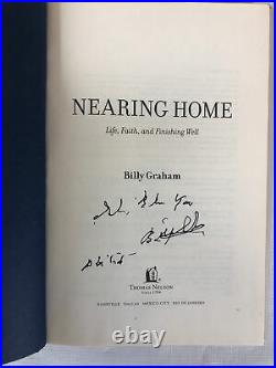 Billy Graham Signed Autographed Nearing Home 2011 Hardcover Book JSA LOA Rare