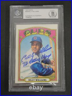 Billy Williams Signed 1972 Topps #439 Inscribed 72 Batting Champ Bas Auth Auto