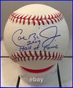 Cal Ripken Jr Orioles signed MLB Baseball inscribed 2007 HOF AUTO autograph JSA