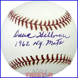 Dave Hillman Signed Autographed ML Baseball Inscribed 1962 Mets Tristar