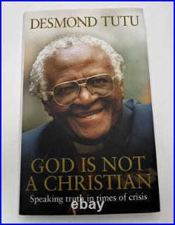 Desmond tutu Signed book God is Not A Christian Inscribed
