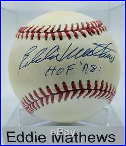 Eddie Matthews Signed Autographed ONL Baseball Inscribed HOF 78. PSA/DNA Grade