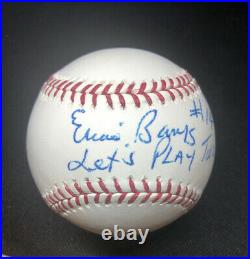 Ernie Banks Signed Autographed Baseball. Inscribed #14 And Lets Play Two. PSA