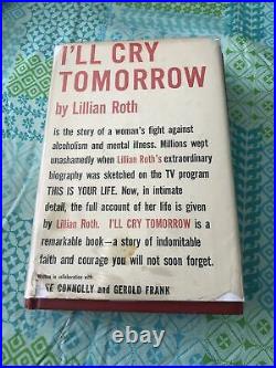 I'LL CRY TOMORROW BY LILLIAN ROTH FIRST PRINTING 1954 signed ++