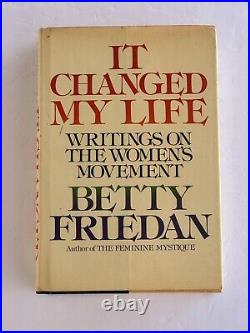 It Changed My Life by Betty Friedan SIGNED & Inscribed First Edition 1976 RARE
