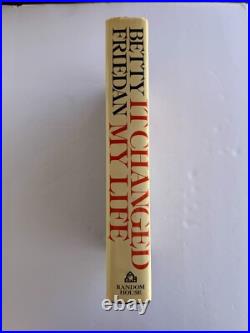 It Changed My Life by Betty Friedan SIGNED & Inscribed First Edition 1976 RARE