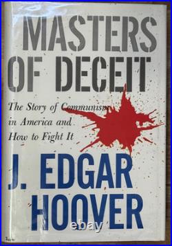 J. EDGAR HOOVER Signed Autographed MASTERS OF DECEIT Hardcover Book Nov. 1960 J. EDGAR HOOVER Signed Autographed MASTERS OF DECEIT Hardcover Book Nov. 1960