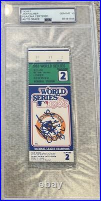 Jim Palmer signed & Inscribed 1983 World Series Ticket PSA/DNA GEM 10 Autograph