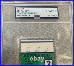 Jim Palmer signed & Inscribed 1983 World Series Ticket PSA/DNA GEM 10 Autograph