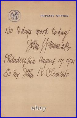 John Wanamaker Inscribed Autograph Quotation Signed 08/17/1921