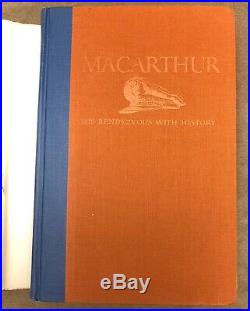 MacArthur His Renezvous With History, autographed by Gen. Douglas MacArthur