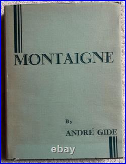 Montaigne book Andre Gide signed autographed 309/800 limited withslip HC/DJ 1929