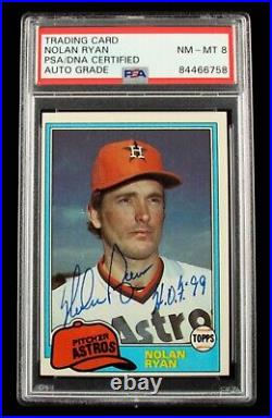 Nolan Ryan Signed 1981 Topps #240 Inscribed H. O. F. 99 PSA Graded LOW POPULATION