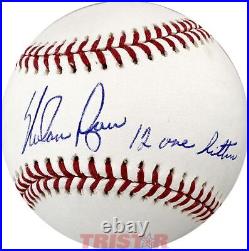 Nolan Ryan Signed Autographed ML Baseball Inscribed 12 One Hitters TRISTAR