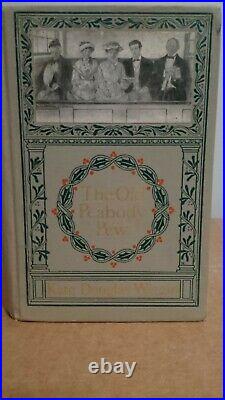 Old Peabody Pew SIGNED by Kate Douglas Wiggin 1907 Illustrated Christmas Romance