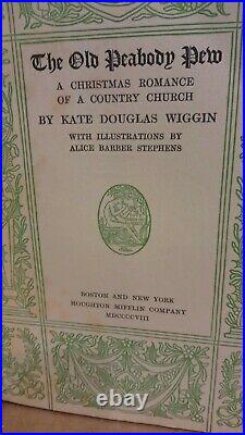 Old Peabody Pew SIGNED by Kate Douglas Wiggin 1907 Illustrated Christmas Romance