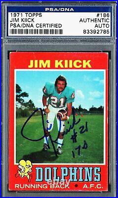 PSA DNA Rc Inscribed 17-0 Jim Kiick Auto 1971 Topps Rookie Signed Autograph