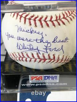 WHITEY FORD SIGNED AUTOGRAPHED BASEBALL INSCRIBED Mickey, You Were The Best PSA